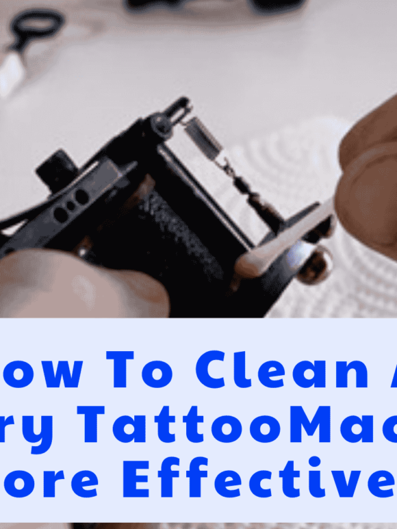 How To Clean A Rotary Tattoo Machine More Effectively